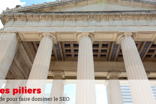 construire des pages piliers en SEO