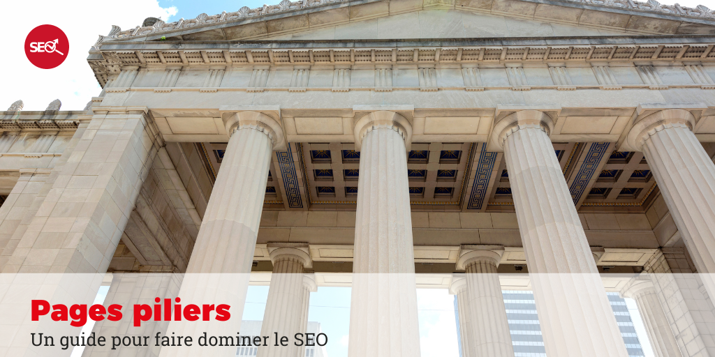 construire des pages piliers en SEO